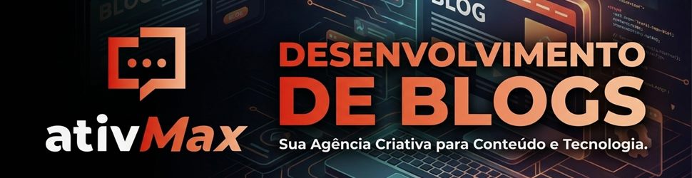 ativMax — Desenvolvimento de Blogs