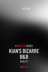 Kian’s Bizarre B&B